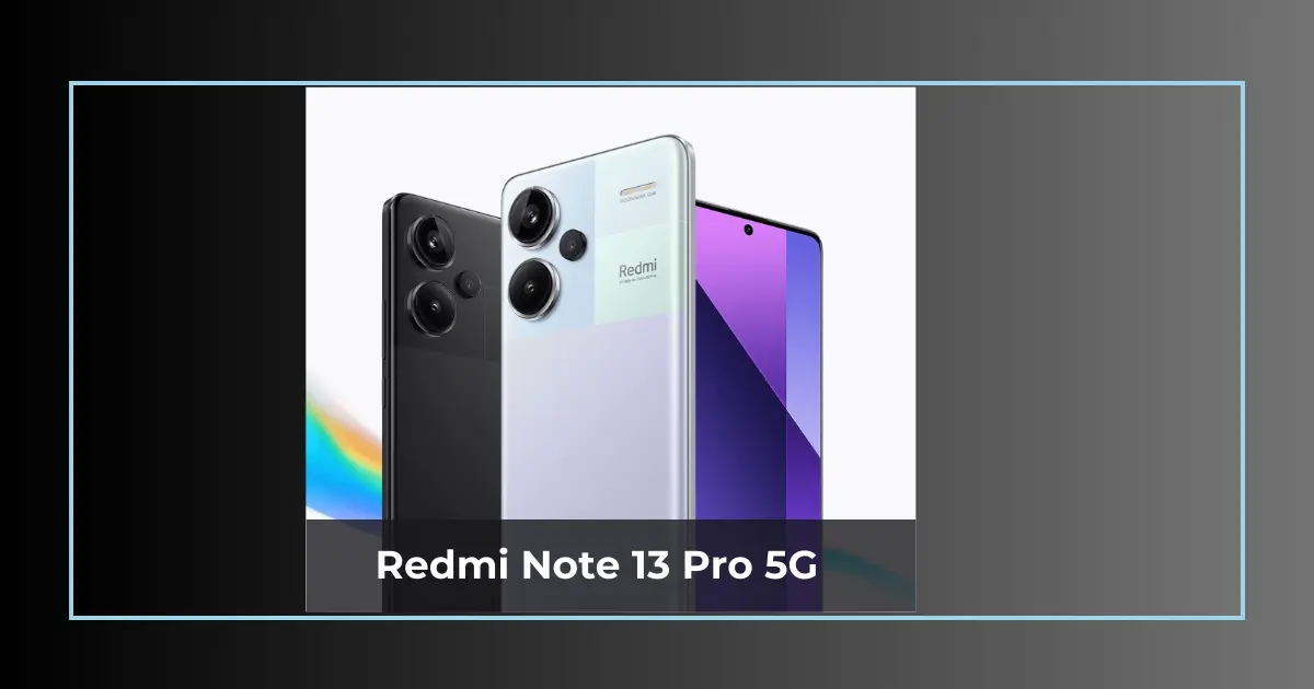 Redmi Note 13 pro 5G