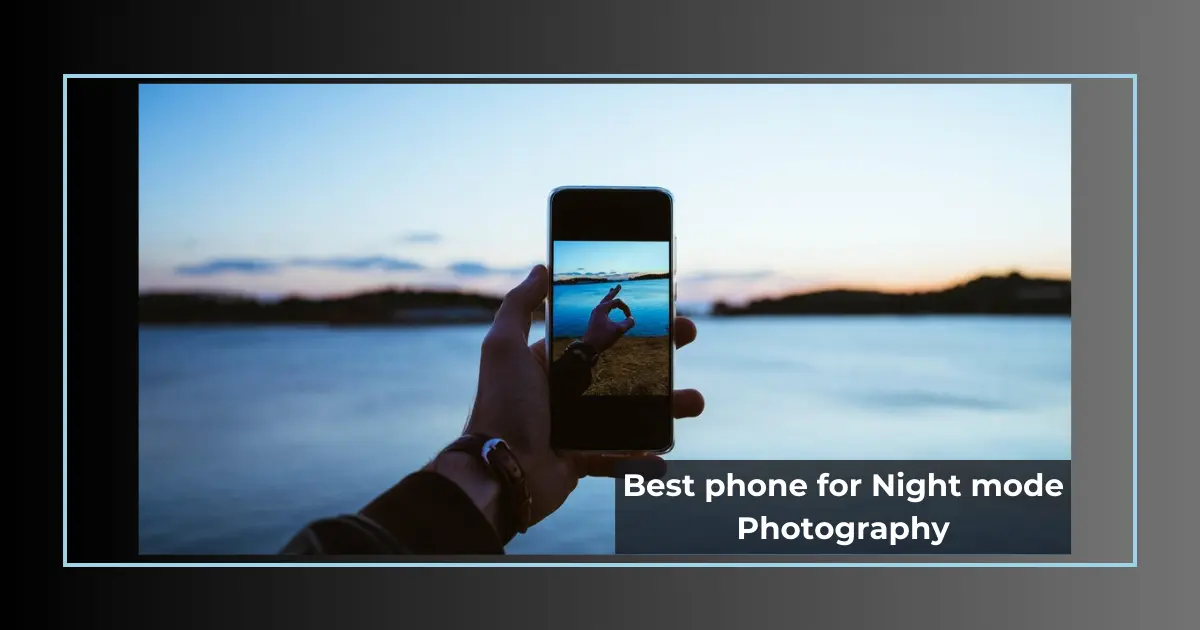 best phones for night photography